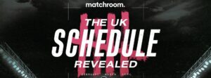 Matchroom Announce Action Packed Start to UK 2021 Schedule | Boxen247.com